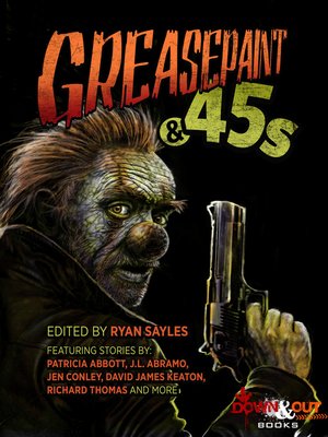 cover image of Greasepaint & .45s